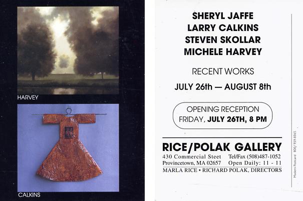 bi-annual feature at Rice/Polak Gallery, Provincetown, MA